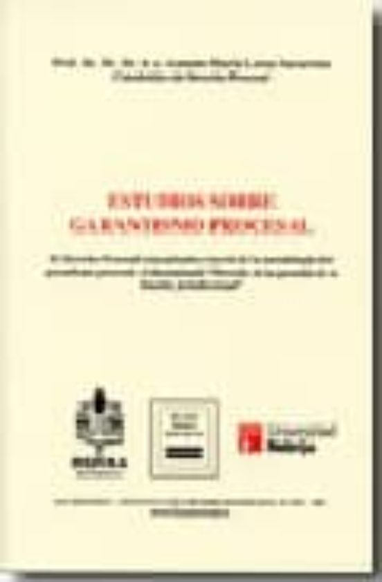 Estudios Sobre Garantismo Procesal