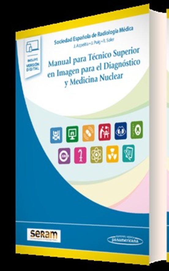 Manual Para Técnico Superior En Imagen Para El Diagnóstico Y Medicina Nuclear