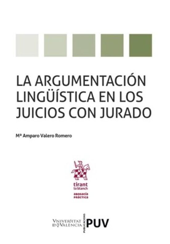La Argumentación Lingüística En Los Juicios Con Jurado