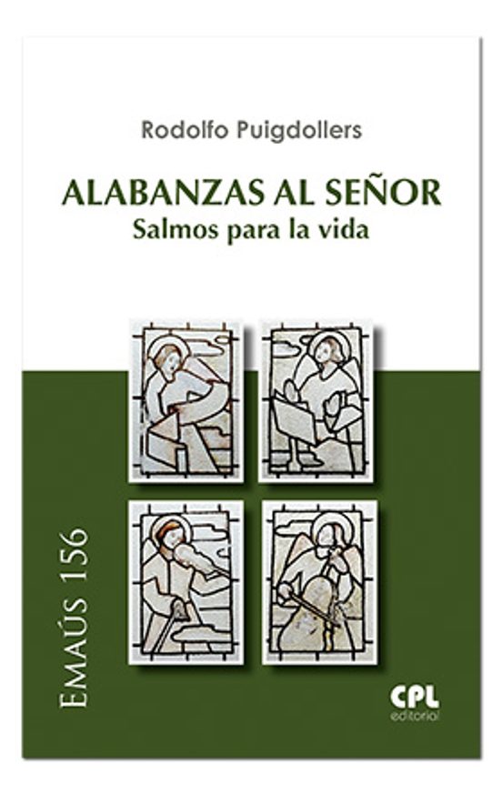 Alabanzas Al Señor: Salmos Para La Vida
