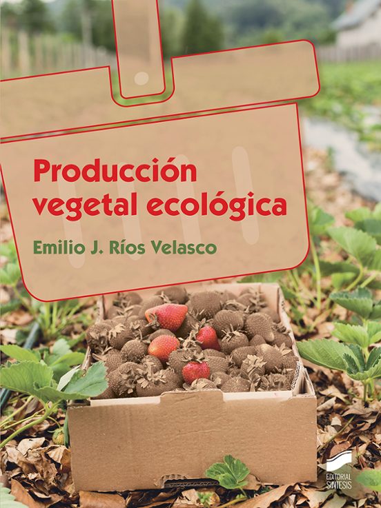 Producción Vegetal Ecológica