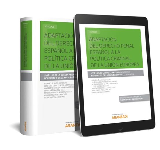 Adaptación Del Derecho Penal Español A La Política Criminal De La Unió