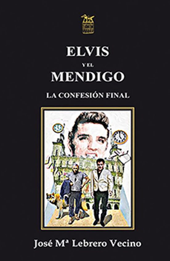 Elvis Y El Mendigo: La Confesion Final