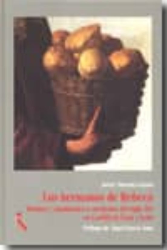 Los Hermanos De Rebeca: Motines Y Amotinados A Mediados Del Siglo Xix