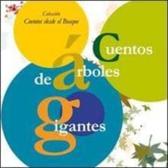 Cuentos De Arboles Gigantes