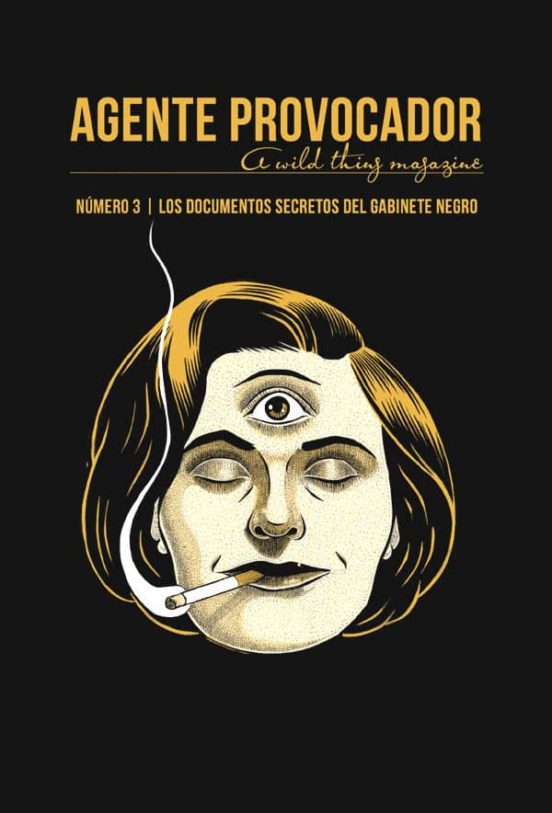 Agente Provocador 3. Los Documentos Secretos Del Gabinete Negro