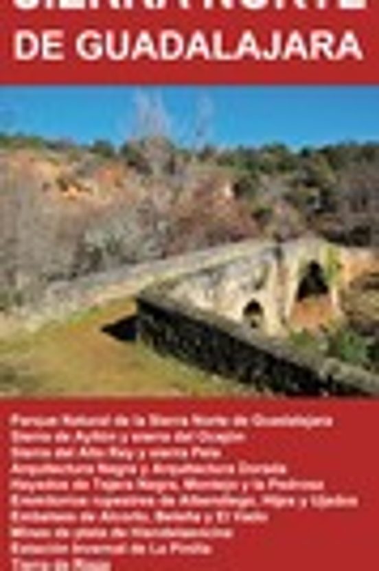 Sierra Norte De Guadalajara. Mapa Excursionista Y Turístico