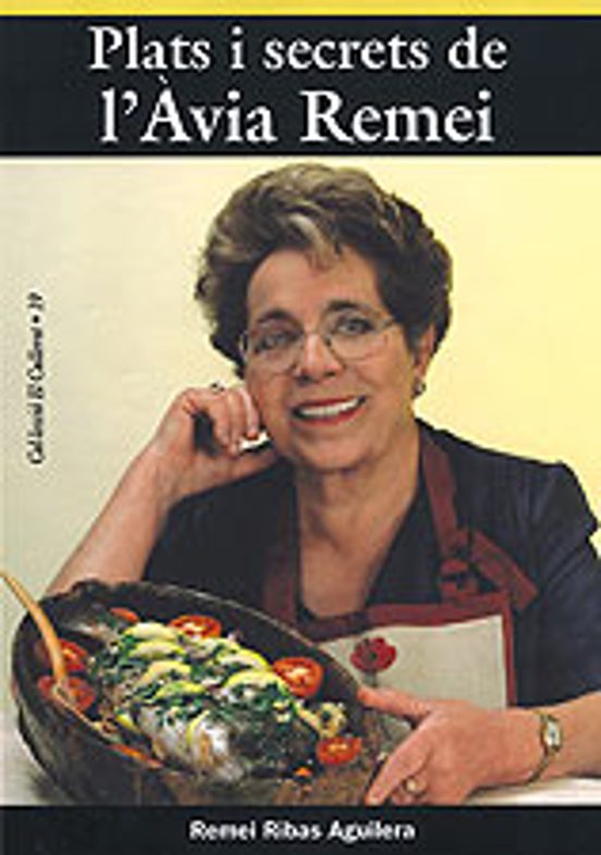 Plats I Secrets De L'Àvia Remei