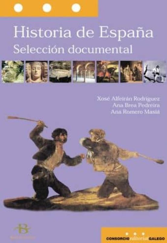 Historia De España. Selección Documental