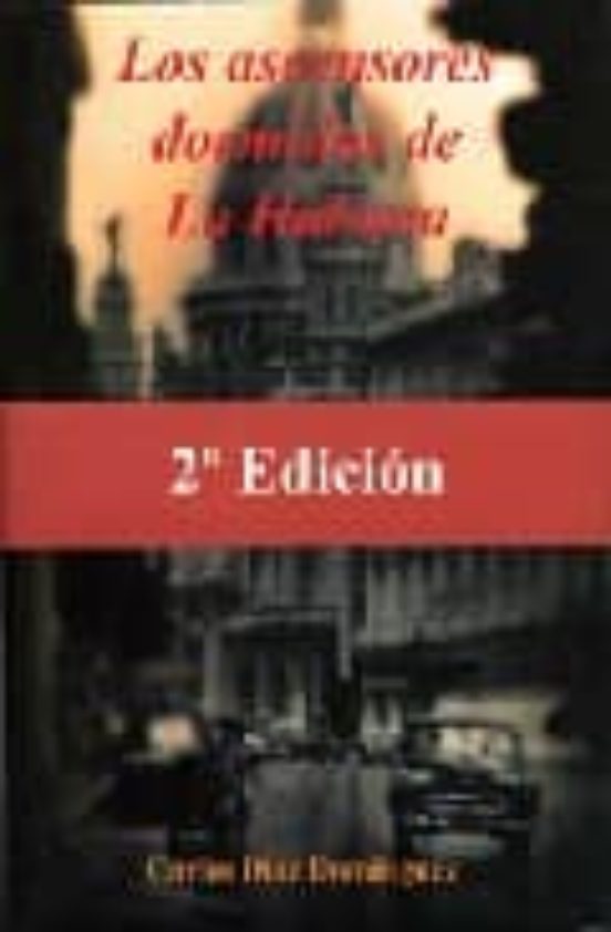 Los Ascensores Dormidos De La Habana