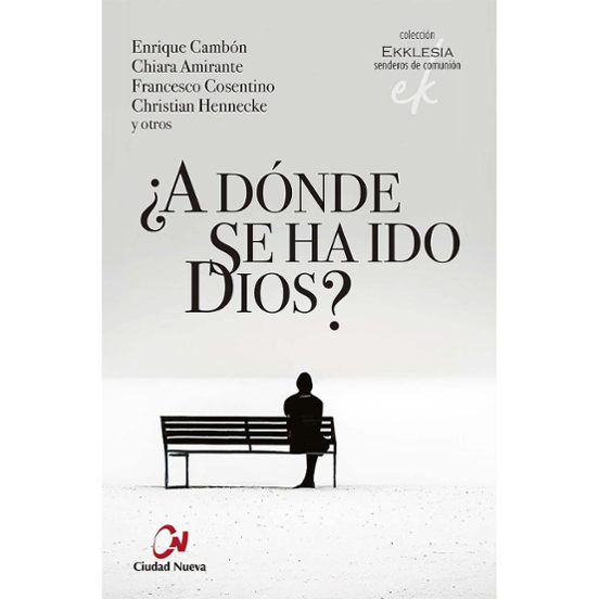¿A Dónde Se Ha Ido Dios?