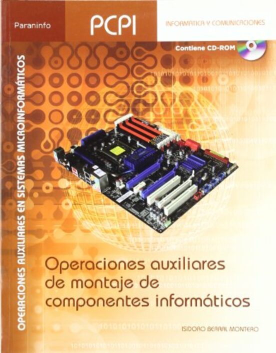 Operaciones Auxiliares De Montaje De Componentes Informáticos