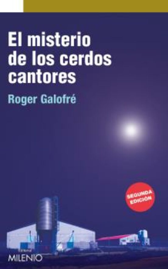 El Misterio De Los Cerdos Cantores