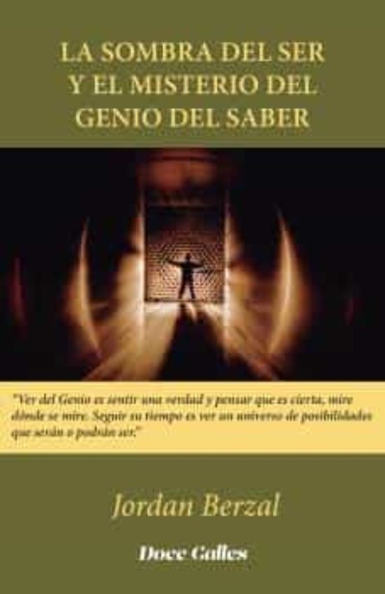 La Sombra Del Ser Y El Misterio Del Genio Del Saber