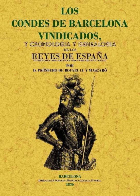 Los Condes De Barcelona Vindicados