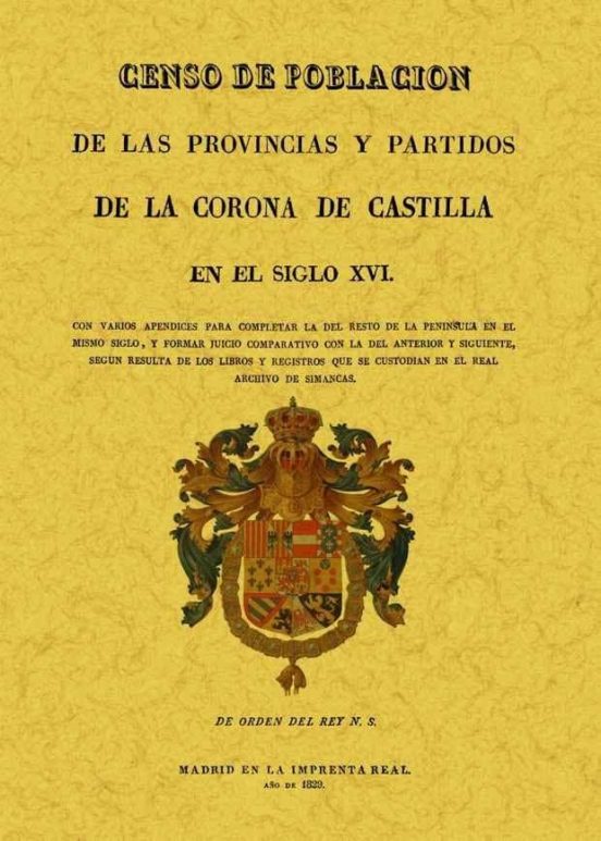 Censo De Poblacion De Las Provincias Y Partidos De La Corona De C Asti