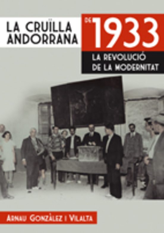 La Cruilla Andorrana de 1933: La Revolucio de la Modernitat