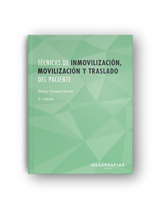 Técnicas De Inmovilización Movilización Y Traslado Del Paciente