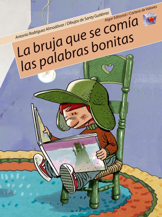 La Bruja Que Se Comia Palabras Bonitas