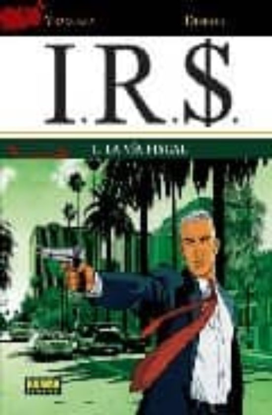 I.r.s. Nº 1: La Via Fiscal