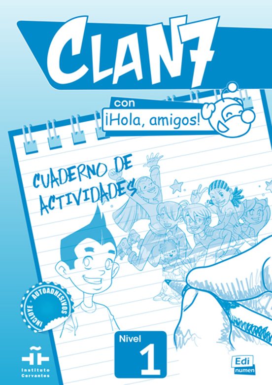 Clan 7 Con ¡hola Amigos! Cuaderno Ejercicios