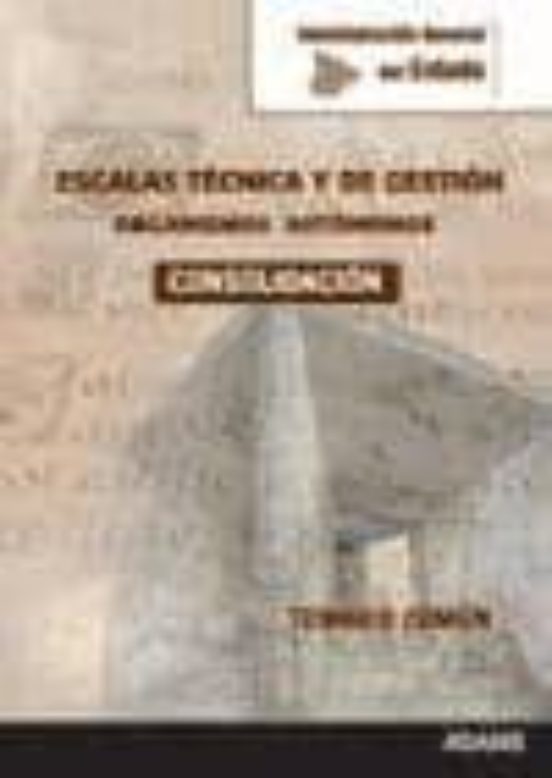 Escalas Tecnica Y De Gestion Organismos Autonomos Administracion Gener