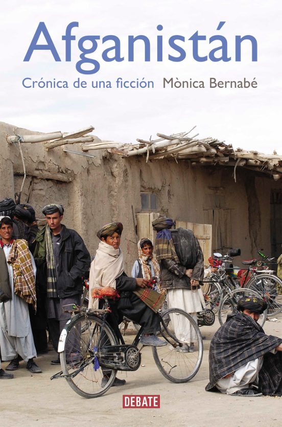 Afganistan: Cronica De Una Ficcion