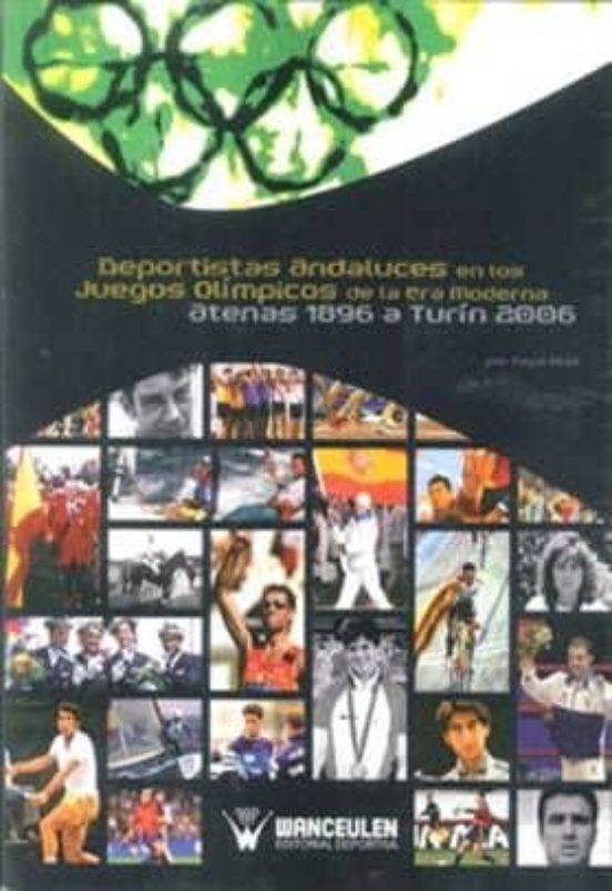 Deportistas Andaluces En Los Juegos Olimpicos De La Era Moderna: Atena