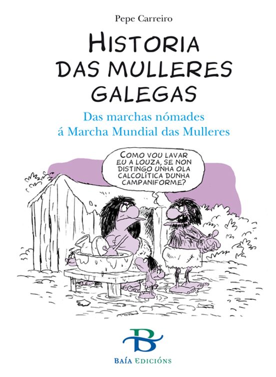 Historia Das Mulleres Galegas: Das Marchas Nomades A Marcha Mundial Da