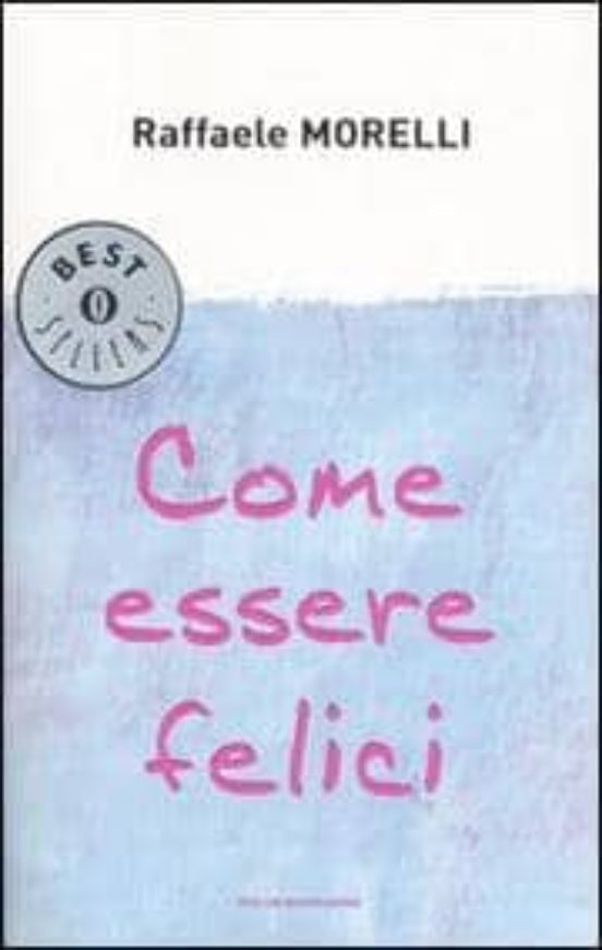 Come Essere Felici