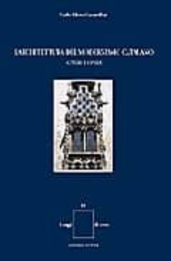 L Architettura Del Modernismo Catalano: Autori E Opere