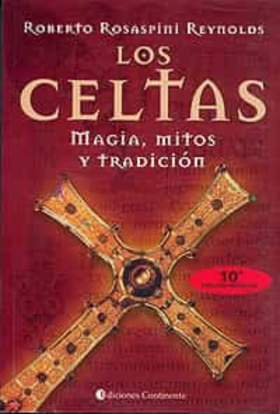 Los Celtas: Magia Mitos Y Tradicion