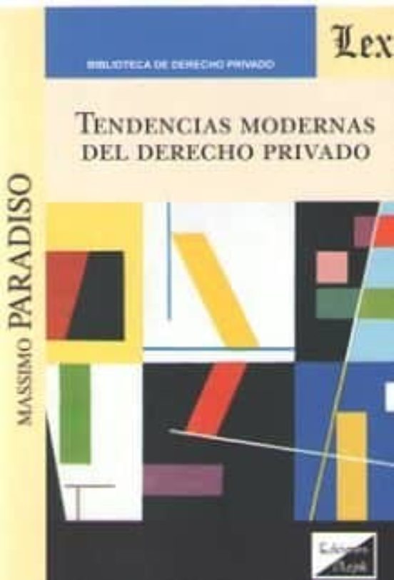 Tendencias Modernas Del Derecho Privado