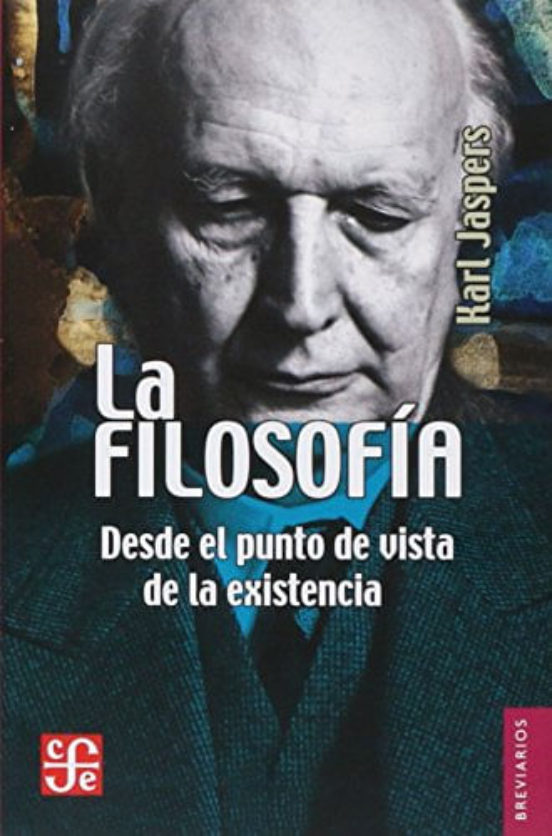 La Filosofia Desde El Punto De Vista De La Existencia