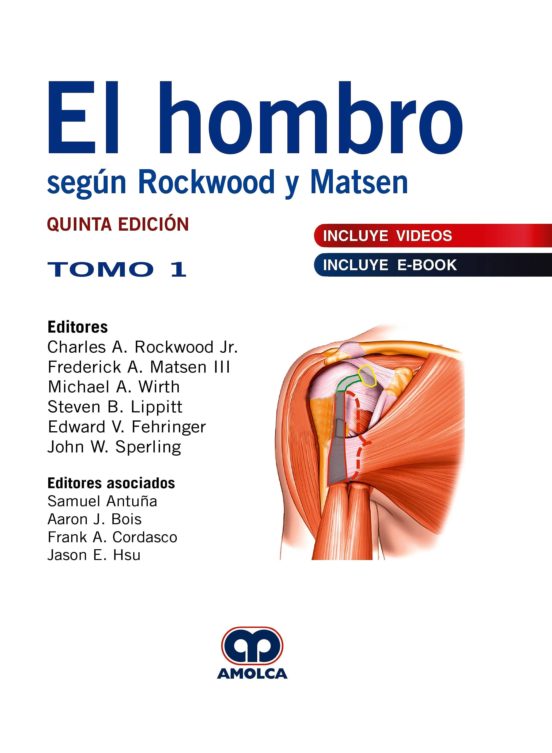 El Hombro Según Rockwood Y Matsen 2 Vols. + Videos Y E-book