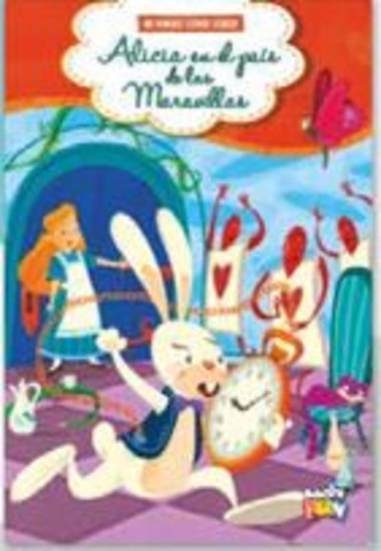 Alicia En El Pais De Las Maravillas - Mis Primeros Cuentos Clasic Os
