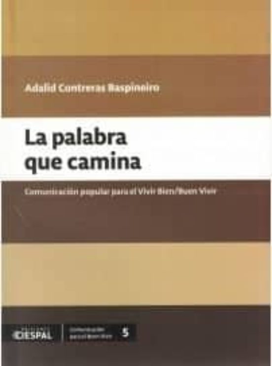 La Palabra Que Camina