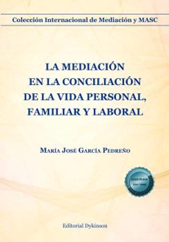La Mediación En La Conciliación De La Vida Personal Familiar Y L Abora
