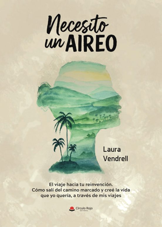 Necesito Un Aireo. El Viaje Hacia Tu Reinvención