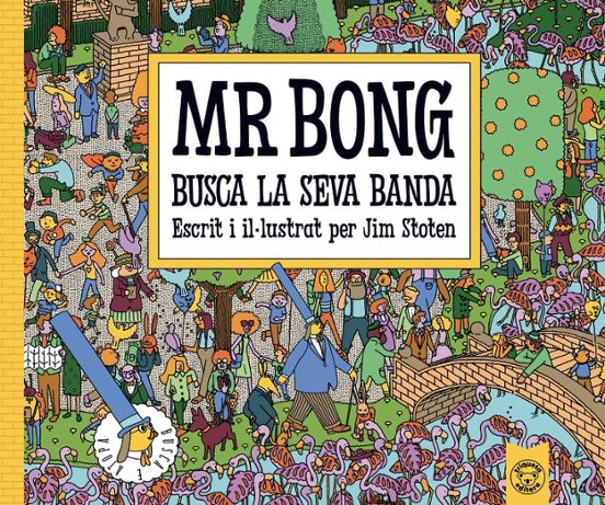 Mr. Bongo. Busca La Seva Banda