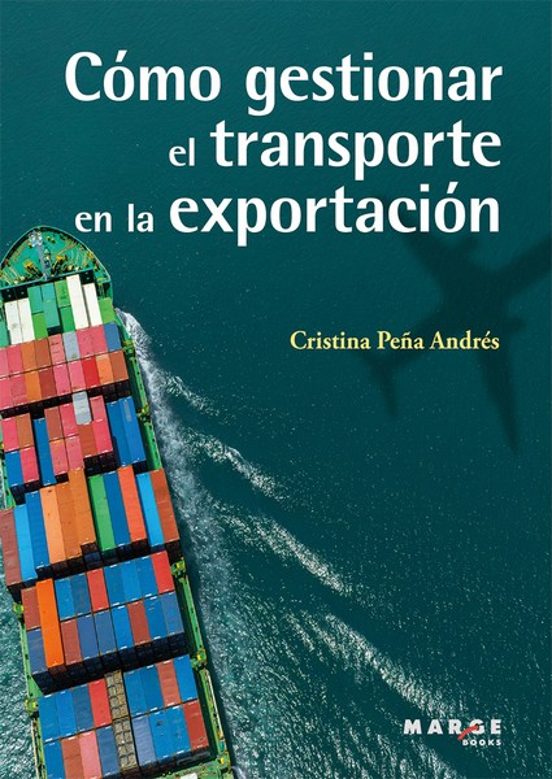 Cómo Gestionar El Transporte En La Exportación