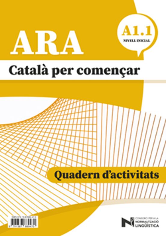 Ara. Català per començar. A1. 1. Nivell Inicial
