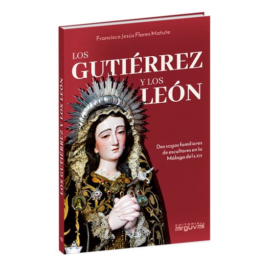 Los Gutierrez Y Los León. Dos Sagas Familiares De Escultores En L A Má