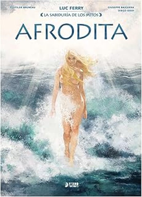 La Sabiduria De Los Mitos: Afrodita