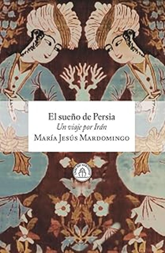 El Sueño De Persia