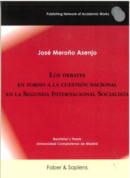 Los Debates En Torno A La Cuestión Nacional En La Segunda Internacional Socialista