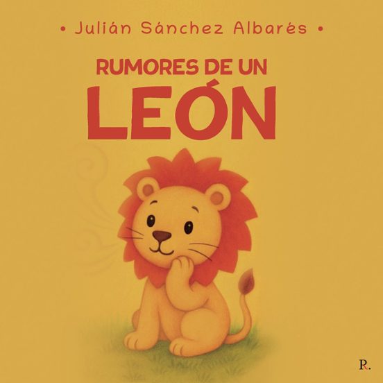 Rumores De Un León
