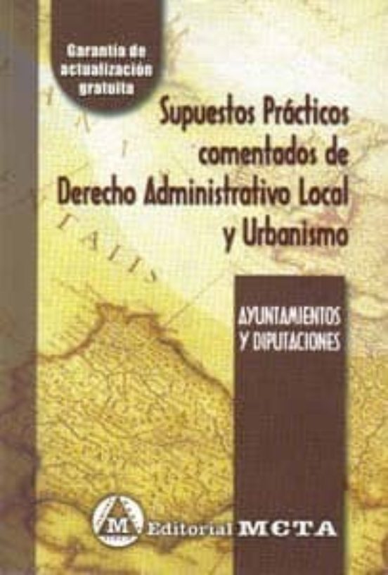 Supuestos Practicos Comentados De Derecho Administrativo Local Y Urban