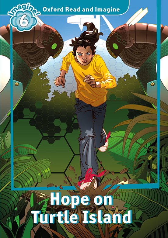 Oxford Read And Imagine 6. Hope On Turtle Island MP3 Pack