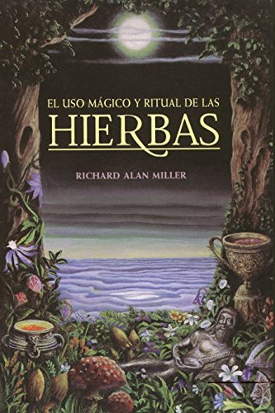 El Uso Magico Y Ritual De Las Hierbas